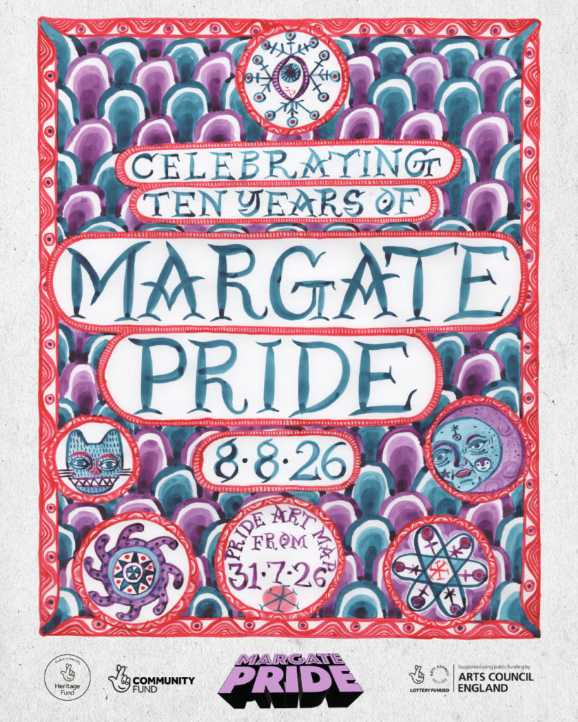 Text reads: Celebrating Ten Years of Margate Pride 8/8/26 save the date