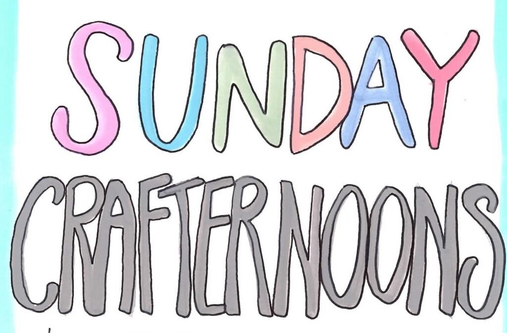 Sunday Crafternoon written in capital letters. Sunday in pastel colours. Crafternoon in grey letters.
