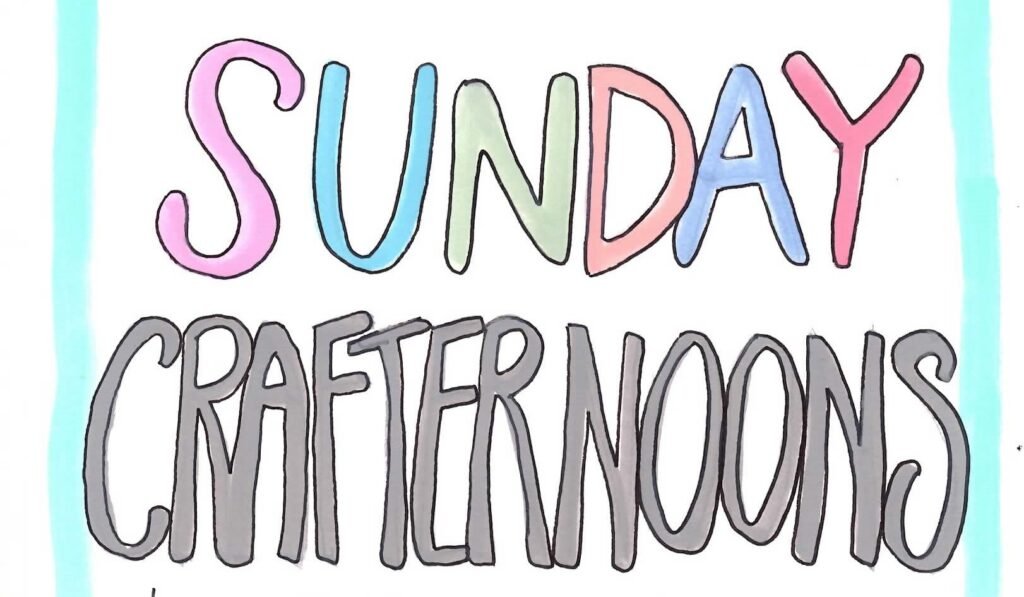 Sunday Crafternoon is written in capital letters. Sunday is in multi pastel colours and Crafternoon is written in grey.